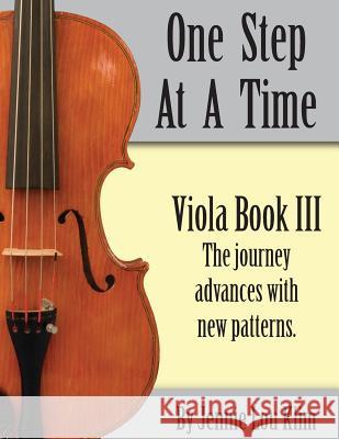 One Step At A Time: Viola Book III Jennie Lou Klim 9781499250596 Createspace Independent Publishing Platform