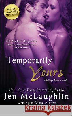 Temporarily Yours Diane Alberts 9781499257854 Createspace