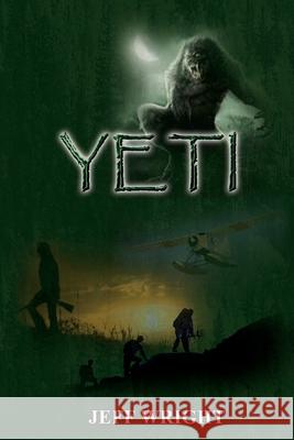 Yeti Jeff T. Wright 9781499258554