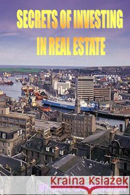 Secrets Of Investing In Real Estate Cambrigton, Dave 9781499263275 Createspace