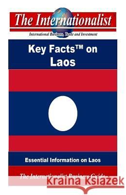 Key Facts on Laos: Essential Information on Laos Patrick W. Nee 9781499264869 Createspace