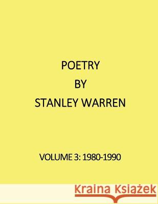 poetry by stanley warren Warren, Stanley 9781499268065 Createspace