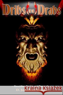 Dribs n Drabs Brudie, D. Jonathan 9781499272413 Createspace