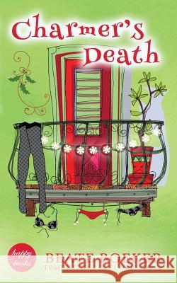 Charmer's Death: Temptation in Florence #2 Beate Boeker 9781499274110 Createspace