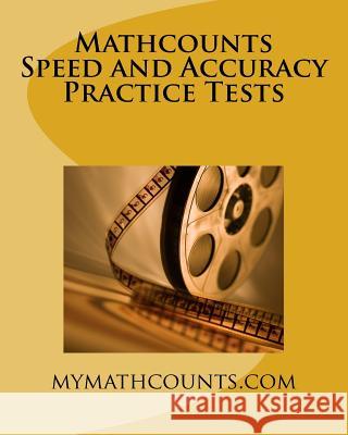 Mathcounts Speed and Accuracy Practice Tests Guiling Chen Yongcheng Chen 9781499276893 Createspace