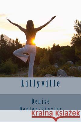 Lillyville Denise Denton-Rinzler 9781499281248
