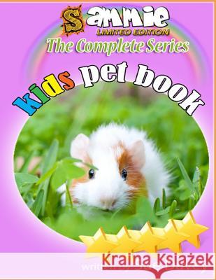 Sammie The Complete Series Davey, Sue a. 9781499288070 Createspace