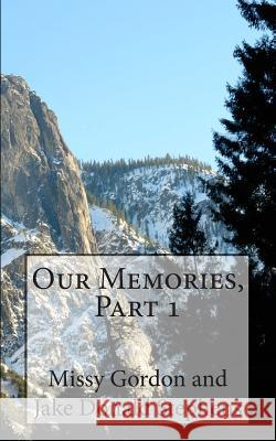 Our Memories Melissa Hathaway Jacob Hathaway 9781499289886