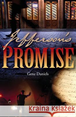 Jefferson's Promise Gene Daniels 9781499292817
