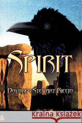 Spirit Dolores Stewart Riccio 9781499298079