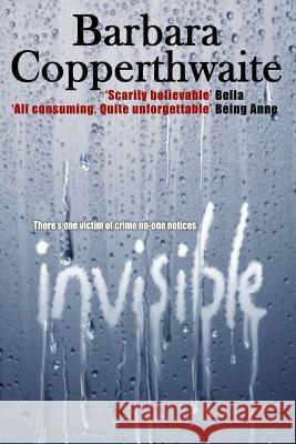 Invisible Barbara Copperthwaite 9781499303872 CreateSpace