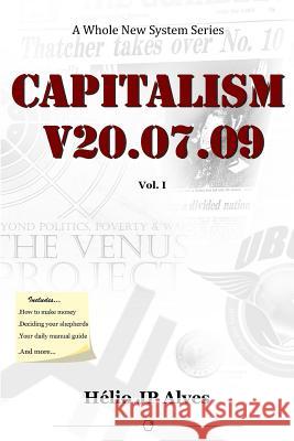 Capitalism V20.07.09: The past we live in today Almeida, Maria Guadalupe 9781499305029