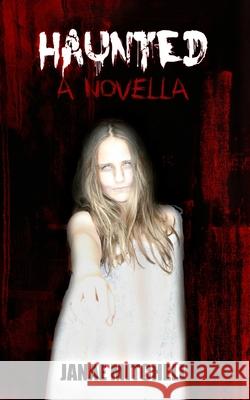 Haunted Janae Mitchell 9781499311877