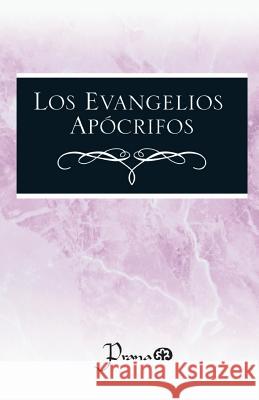 Los evangelios apocrifos Anonimo 9781499319163