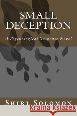 Small Deception Shirl G. Solomon 9781499332568