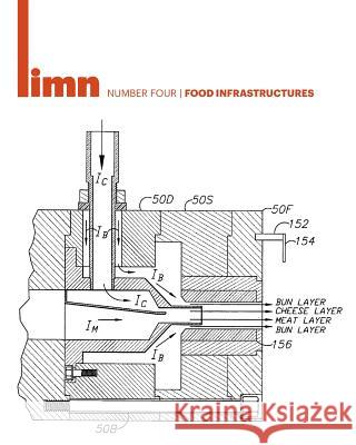 Limn Number 4: Food Infrastructures Limn Limn Mikko Jauho David Schleifer 9781499332902