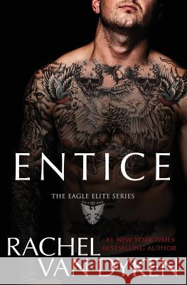 Entice Rachel Van Dyken P. S. Cover Design 9781499343069