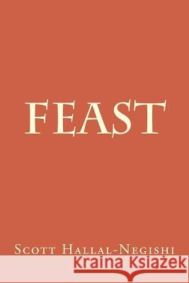 Feast Scott Hallal-Negishi 9781499343212