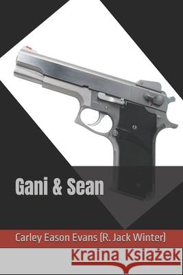 Gani & Sean R. Jack Winter 9781499346602 Createspace