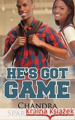 He's Got Game Chandra Sparks Splond 9781499353198