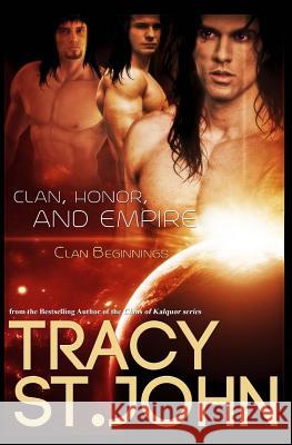 Clan, Honor, and Empire Tracy S 9781499356250 Createspace