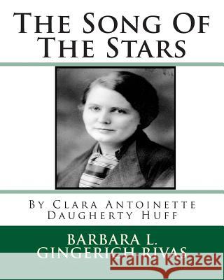 The Song Of The Stars Huff, Antoinette D. 9781499357721 Createspace Independent Publishing Platform