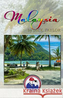 Malaysia: Jack's trip to Malaysia Cejovic, Branko Banjo 9781499358780