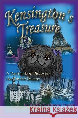 Kensington's Treasure Karla Kathman Ogden 9781499368499