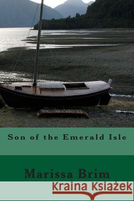 Son of the Emerald Isle Marissa Brim 9781499368673