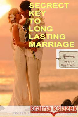 Secrect Key To Long Lasting Marriage: English Version 1 Rockky Roy 9781499375565 Createspace Independent Publishing Platform