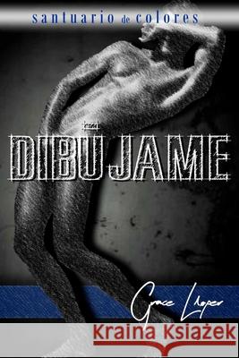 Dibújame Lloper, Grace 9781499382341 Createspace