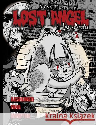 Lost Angel in Los Angeles Michael Aushenker Nicholas Tana 9781499386141