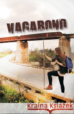 Vagabond J. D. Brewer 9781499389029 Createspace