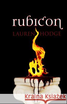 Rubicon Lauren Hodge Shelby Blakely Cassidy Donaldson 9781499390698 Createspace