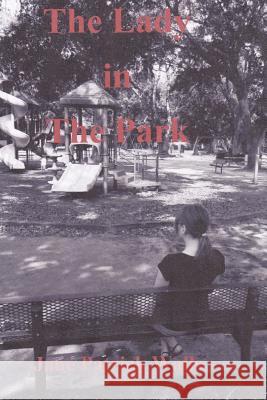 The Lady in the Park Jane Patrick Walls 9781499392357