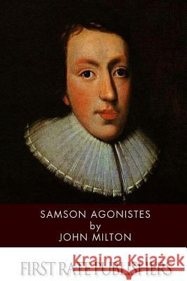 Samson Agonistes John Milton 9781499394597 Createspace