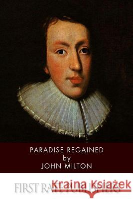 Paradise Regained John Milton 9781499394733 Createspace