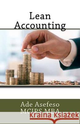 Lean Accounting Ade Asefes 9781499397710 Createspace