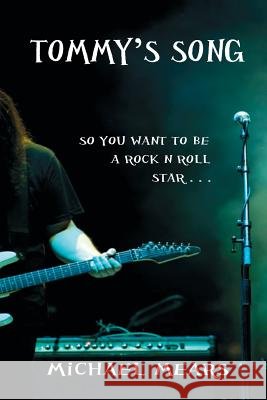 Tommy's Song Micheal Mears 9781499399608