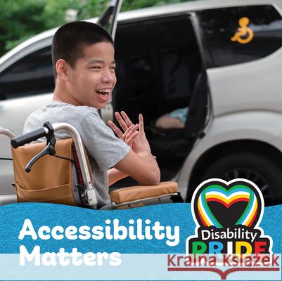 Accessibility Matters Ren?e Hampson 9781499446722 PowerKids Press