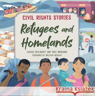 Refugees and Homelands Louise A. Spilsbury 9781499453775 PowerKids Press