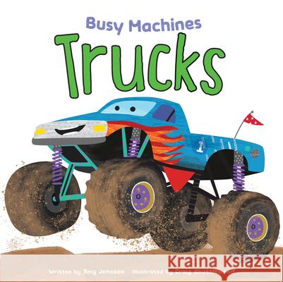 Trucks Amy Johnson Craig Shuttlewood 9781499485837 Windmill Books