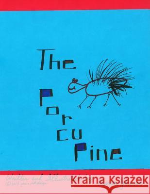 The Porcupine Marion Johnson 9781499503715