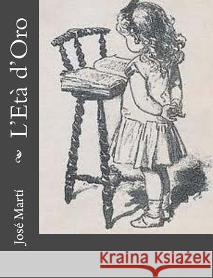 L'Età d'Oro Di Fiore, Barbara Luciana 9781499510560