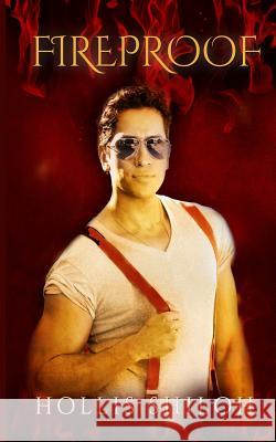 Fireproof Hollis Shiloh 9781499512533