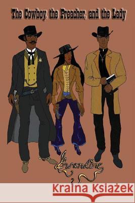 The Cowboy, the Preacher, and the Lady Gwandine 9781499517620 Createspace