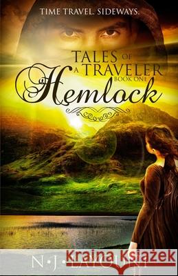 Tales of a Traveler: Hemlock N. J. Layouni 9781499527971