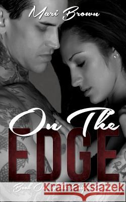 On the Edge Mari Brown Katie Mac 9781499528084