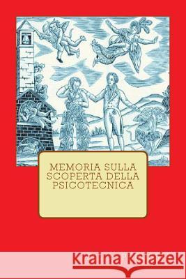 Memoria Sulla Scoperta Della Psicotecnica Felice Perussia 9781499532098