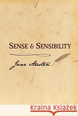 Sense and Sensibility: Original and Unabridged Jane Austen 9781499532784